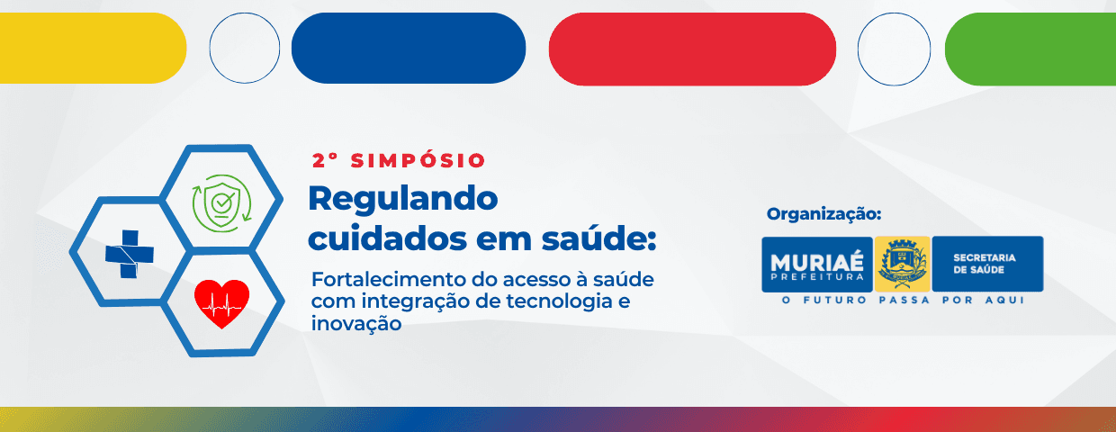 2º Simpósio Regulando cuidados em saúde